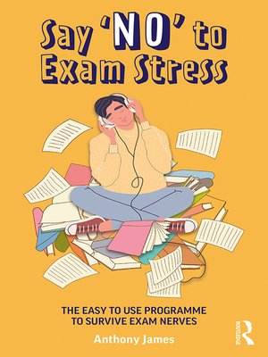 cover image of Say 'No' to Exam Stress